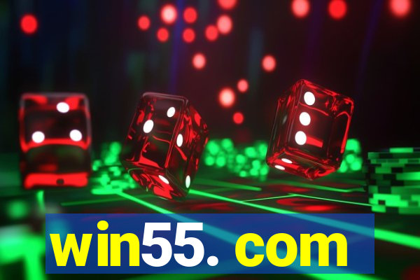 win55. com